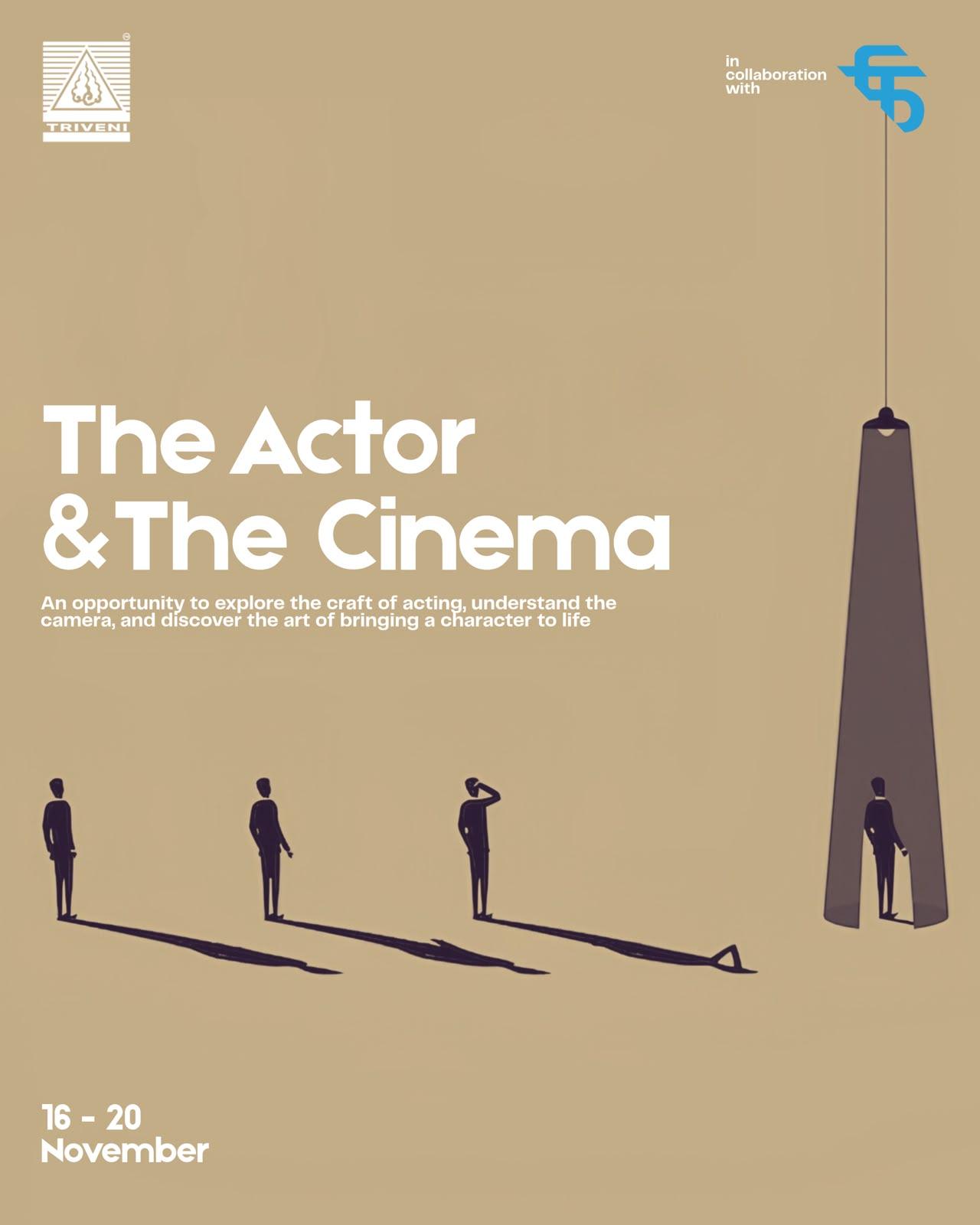 The Actor & The Cinema FTII Workshop