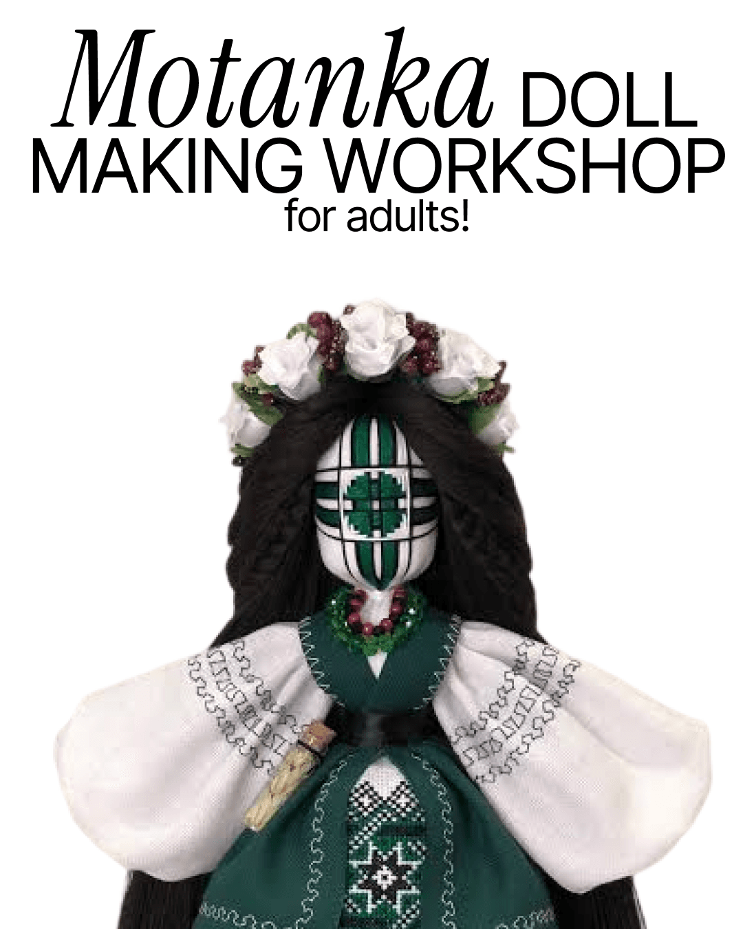 Motanka doll making workshop for Adults!